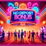 What is a No Deposit Bonus and How to Get One in a Casino